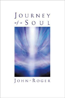 Journey of a Soul by John-Roger