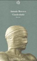 Clandestinità: racconti by Antonio Moresco