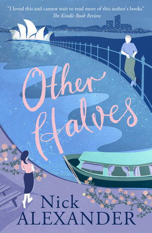 Other Halves by Nick Alexander