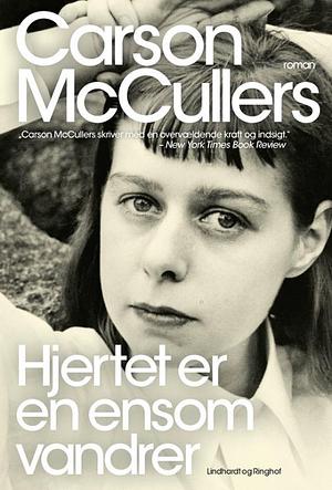 Hjertet er en ensom vandrer by Carson McCullers