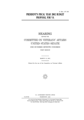 President's fiscal year 2002 budget proposal for VA by United States Congress, United States Senate, Committee On Veterans (senate)