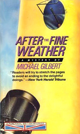 After the Fine Weather by Michael Gilbert