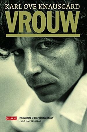 Vrouw by Marianne Molenaar, Karl Ove Knausgård