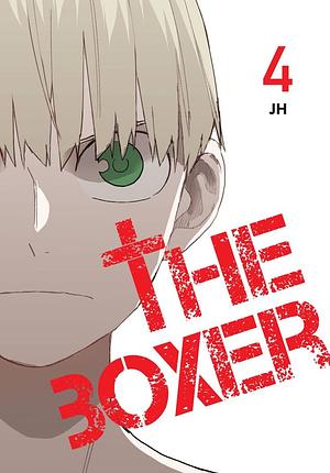 The Boxer, Vol. 4 by Jung Ji Hun