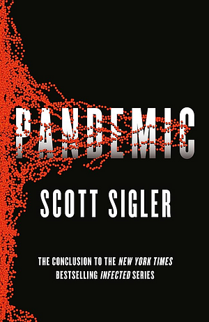 Pandemic by Scott Sigler