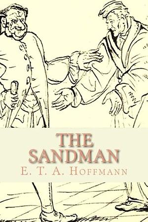 The Sandman by E.T.A. Hoffmann