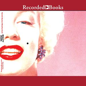 Beauty Mark: A Verse Novel of Marilyn Monroe by Carole Boston Weatherford