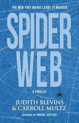 Spiderweb by Judith Blevins, Carroll Multz