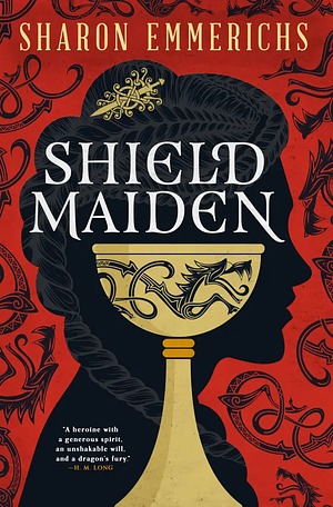 Shield Maiden by Sharon Emmerichs