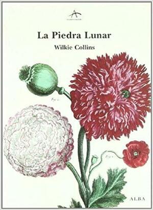 La piedra lunar by Wilkie Collins