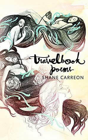 Travelbook: Poems by Shane Carreon