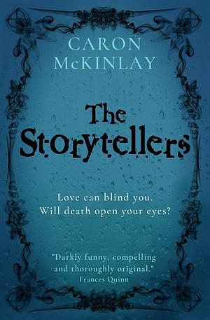 The Storytellers by Caron McKinlay
