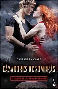Cazadores de sombras: Ciudad de las almas perdidas by Cassandra Clare
