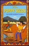 The Poppy Seeds by Jean Charlot, Clyde Robert Bulla
