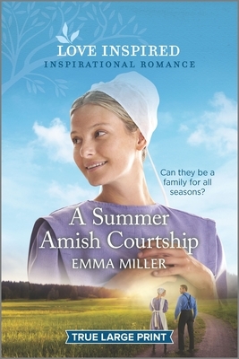 A Summer Amish Courtship by Emma Miller