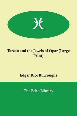 Tarzan and the Jewels of Opar by Edgar Rice Burroughs