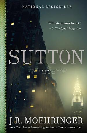 Sutton by J.R. Moehringer