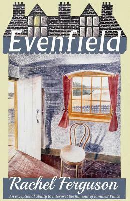 Evenfield by Rachel Ferguson