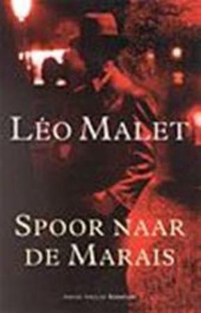 Spoor naar de Marais by Léo Malet