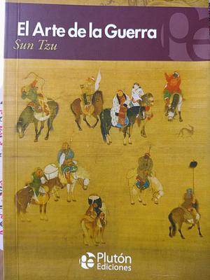 El arte de la Guerra by Sun Tzu