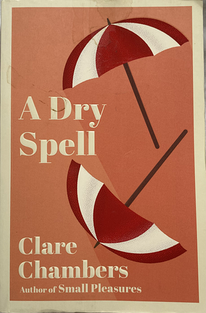 A Dry Spell by Clare Chambers