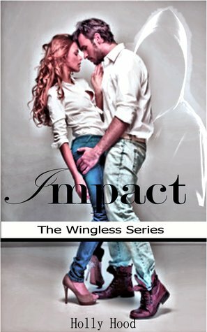Impact by Holly Hood