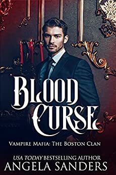 Blood Curse by Angela Sanders