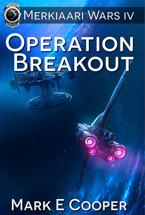 Operation Breakout by Mark E. Cooper