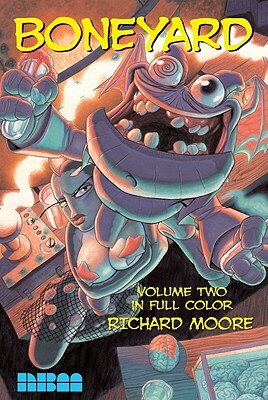 Boneyard: Volume 2 - In Full Color by Richard Moore