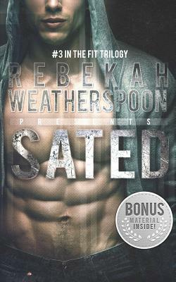 Sated by Rebekah Weatherspoon