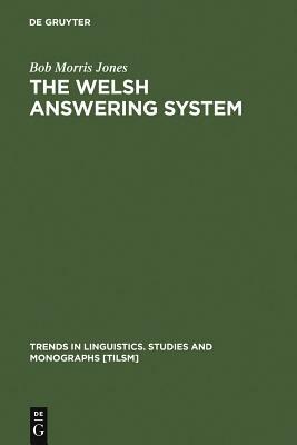 The Welsh Answering System by Bob Morris Jones