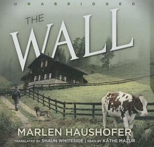 The Wall by Marlen Haushofer