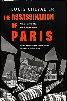 The Assassination of Paris by Louis Chevalier