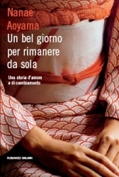 Un bel giorno per rimanere da sola by Marcella Mariotti, Nanae Aoyama