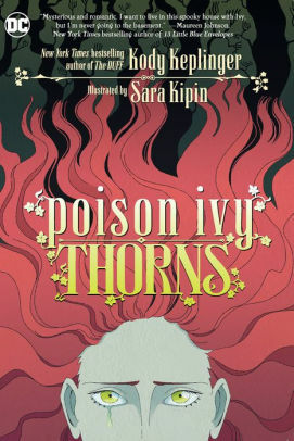 Poison Ivy: Thorns by Kody Keplinger