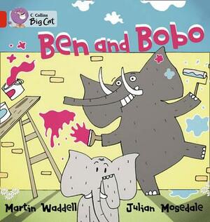 Ben and Bobo Workbook by Julian Mosedale, Martin Waddell