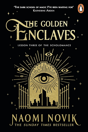 The Golden Enclaves by Naomi Novik