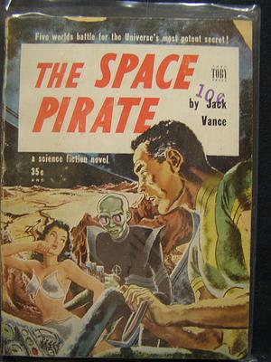 The Space Pirate by Jack Vance