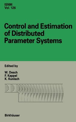 Control and Estimation of Distributed Parameter Systems: International Conference in Vorau, Austria, July 14-20, 1996 by 