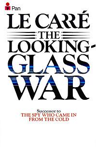 The Looking-Glass War by John le Carré