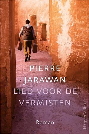 Lied voor de vermisten by Pierre Jarawan