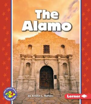 The Alamo by Kristin L. Nelson