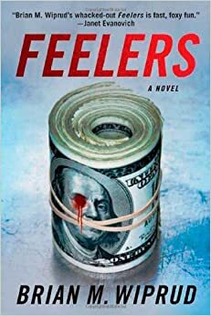 Feelers by Brian M. Wiprud