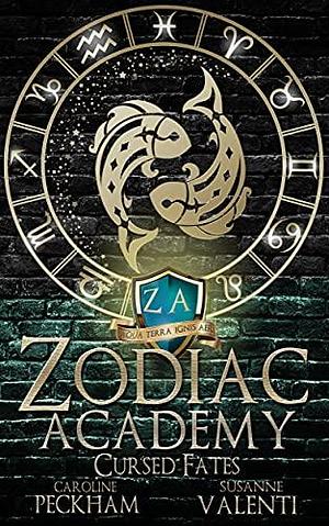 Zodiac Academy 5: Cursed Fates by Caroline Peckham, Caroline Peckham, Susanne Valenti