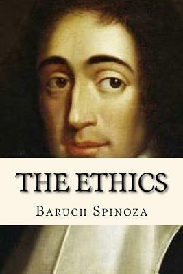 The Ethics by Baruch Spinoza