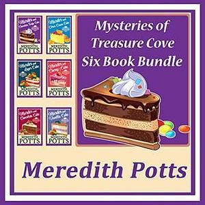 Mysteries of Treasure Cove Series by Meredith Potts, Meredith Potts