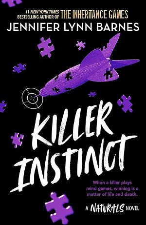 The Naturals: Killer Instinct: Book 2 by Jennifer Lynn Barnes