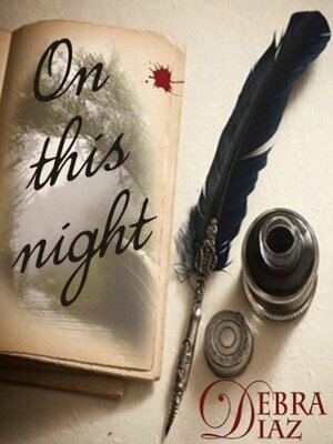 On This Night by Debra B. Diaz