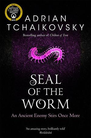The Seal of the Worm by Adrian Tchaikovsky
