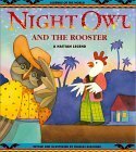 Night Owl and The Rooster (Legends Of The World) by Charles Reasoner